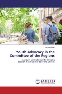 Produktbild: Youth Advocacy in the Committee of the Regions