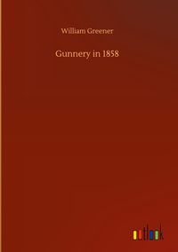 Produktbild: Gunnery in 1858