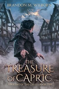 Produktbild: The Treasure of Capric (The King of The Caves, #1)
