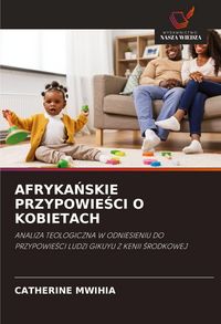Produktbild: Afryka&iquest;skie Przypowie&iquest;ci O Kobietach