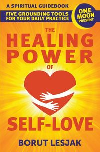 Produktbild: The Healing Power of Self-Love