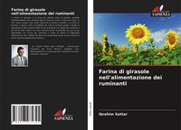 Produktbild: Farina di girasole nell'alimentazione dei ruminanti