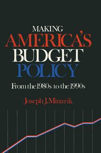 Produktbild: Making America's Budget Policy from the 1980's to the 1990's
