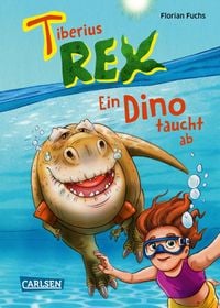 Produktbild: Tiberius Rex 2: Ein Dino taucht ab