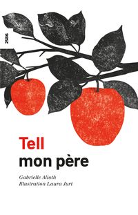 Produktbild: Tell - mon p&egrave;re