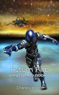 Produktbild: Return Fire (The Sand Wars, #5)