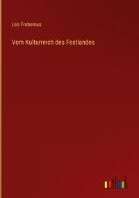Produktbild: Vom Kulturreich des Festlandes