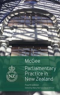 Produktbild: Parliamentary Practice in New Zealand, Edition 4