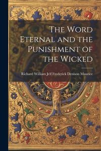 Produktbild: The Word Eternal and the Punishment of the Wicked