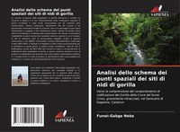 Produktbild: Analisi dello schema dei punti spaziali dei siti di nidi di gorilla