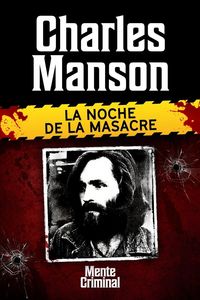 Produktbild: Charles Manson, la noche de la masacre