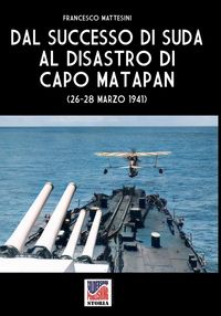Produktbild: Dal successo di Suda al disastro di Capo Matapan
