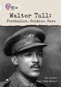 Produktbild: Walter Tull: Footballer, Soldier, Hero