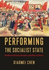 Produktbild: Chen, X: Performing the Socialist State