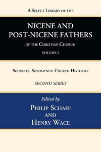 Produktbild: A Select Library of the Nicene and Post-Nicene Fathers of the Christian Church, Second Series, Volume 2