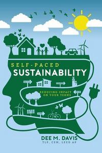 Produktbild: Self-Paced Sustainability Reducing Impact on Your Terms