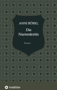 Produktbild: Die Narren&auml;rztin