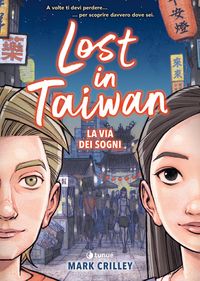 Produktbild: Lost in Taiwan. La via dei sogni