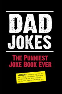 Produktbild: Dad Jokes: The Punniest Joke Book Ever
