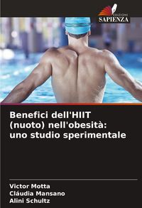 Produktbild: Benefici dell'HIIT (nuoto) nell'obesit&agrave;: uno studio sperimentale