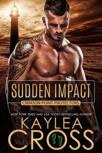 Produktbild: Sudden Impact (Crimson Point Protectors Series, #3)