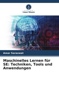 Produktbild: Maschinelles Lernen f&uuml;r SE: Techniken, Tools und Anwendungen