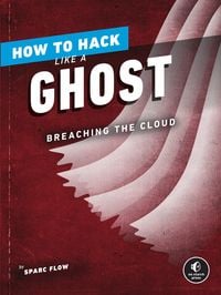 Produktbild: How to Hack Like a Ghost