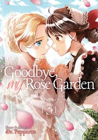 Produktbild: Goodbye, My Rose Garden Vol. 3