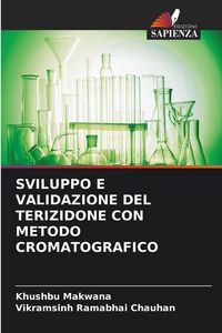 Produktbild: Sviluppo E Validazione Del Terizidone Con Metodo Cromatografico
