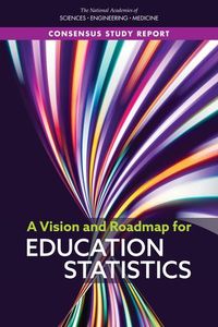 Produktbild: A Vision and Roadmap for Education Statistics