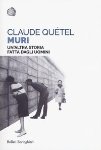 Produktbild: Muri. Un'altra storia fatta dagli uomini
