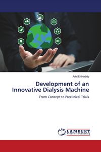Produktbild: Development of an Innovative Dialysis Machine