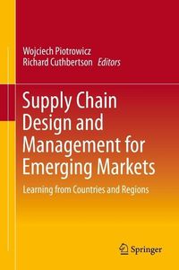 Produktbild: Supply Chain Design and Management for Emerging Markets