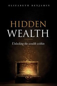 Produktbild: Hidden Wealth: Unlocking the wealth within