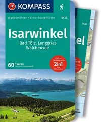 Produktbild: KOMPASS Wanderf&uuml;hrer Isarwinkel, Bad T&ouml;lz, Lenggries, Walchensee, 60 Touren