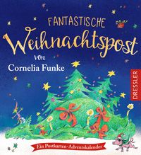 Produktbild: Fantastische Weihnachtspost von Cornelia Funke