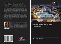 Produktbild: Museo Kaduna e le sue collezioni