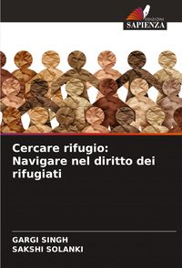 Produktbild: Cercare rifugio: Navigare nel diritto dei rifugiati