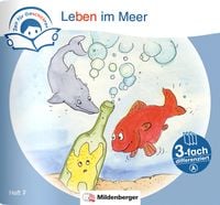 Produktbild: Zeit f&uuml;r Geschichten &ndash; 3-fach differenziert, Heft 7: Leben im Meer &ndash; A