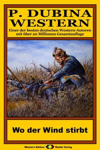 Produktbild: P. Dubina Western 71: Wo der Wind stirbt