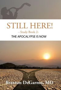 Produktbild: Still Here! The Apocalypse is Now