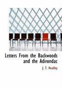 Produktbild: Letters from the Backwoods and the Adirondac