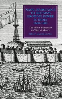 Produktbild: Naval Resistance to Britain's Growing Power in India, 1660-1800