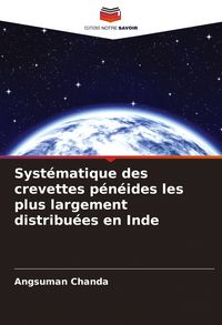 Produktbild: Syst&eacute;matique des crevettes p&eacute;n&eacute;ides les plus largement distribu&eacute;es en Inde