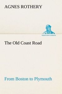 Produktbild: The Old Coast Road From Boston to Plymouth