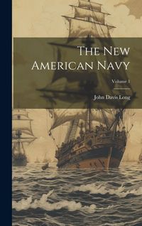 Produktbild: The New American Navy; Volume 1