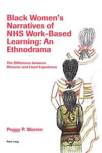 Produktbild: Black Women's Narratives of NHS Work-Based Learning: An Ethnodrama