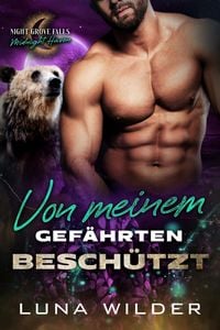 Produktbild: Von meinem Gef&auml;hrten besch&uuml;tzt (Night Grove Falls: Midnight Haven, #4)
