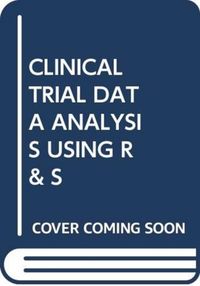 Produktbild: CHEN, D: CLINICAL TRIAL DATA ANALYSIS USING R & S