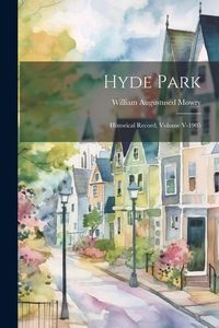 Produktbild: Hyde Park: Historical Record; Volume V-1905